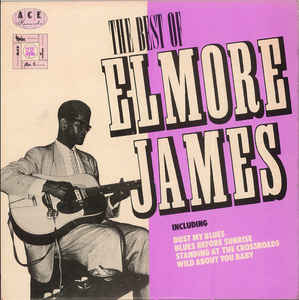 Image of Front Cover of 1714413C: LP - ELMORE JAMES, The Best Of Elmore James (Ace; CH 31, UK 1981, Laminated Front Sleeve) Sleeve stained in a few places  VG/VG