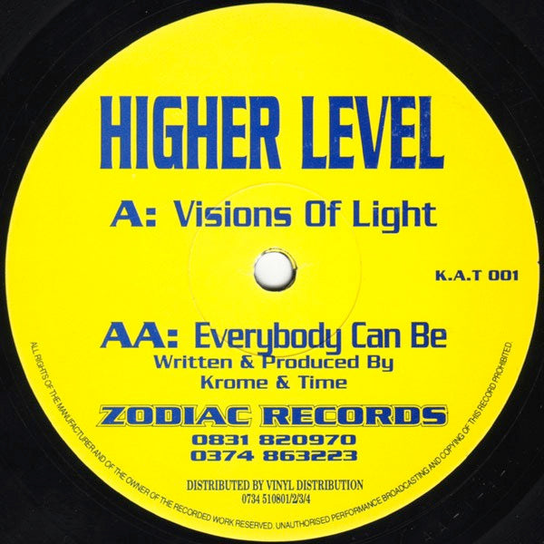Image of Front Cover of 12" - /G - HIGHER LEVEL, Visions Of Light / Everbody Can Be (Zodiac; KAT001, UK 1994), Lower end of G visuallt, heavy and extensive hairlines and scuffs on both sides of disc. Plays with light surface noise in quiet sections.,  - 2116021C