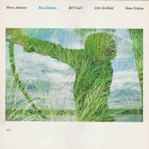 Image of Front Cover of LP - VG/VG - MARC JOHNSON, BILL FRISELL, JOHN SCOFIELD, PETER ERSKINE, Bass Desires (ECM; ECM 1299, Germany 1986), ,  - 3826102E