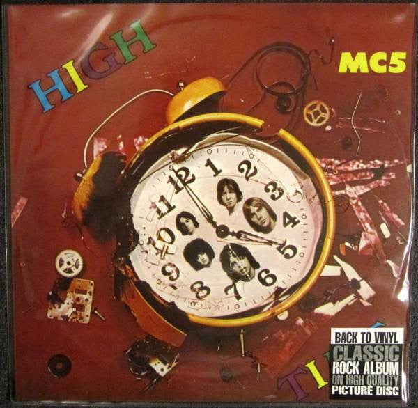 Image of Front Cover of 4124206E: LP - MC5, High Time (Elektra; 73662, UK 2003 Reissue, High Quality Picture Disc)   VG+/VG+