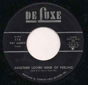 Image of Front Cover of 7" - /VG+ - PAT LUNDY, Another Loving Kind of Feeling / One Woman (Deluxe; 114, US 1960s), ,  - 0256250S