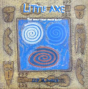 Image of Front Cover of 2xLP - VG/G+ - LITTLE AXE, The Wolf That House Built (Wired; WIRED 17, UK 1994, Picture Sleeve, Inner), Without print. Light marks only. Sleeve has hype sticker on front,  light wear at corners / edges,  - 5015288C