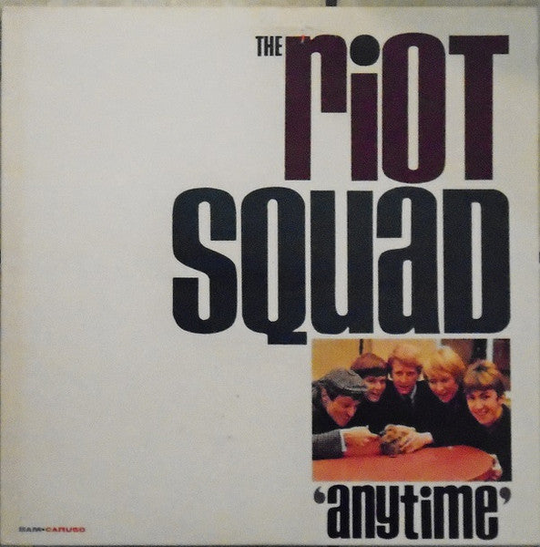 Image of Front Cover of LP - VG+/VG+ - RIOT SQUAD, Anytime (Bam Caruso; KIRI 080, UK 1988, Inner), ,  - 3926290E
