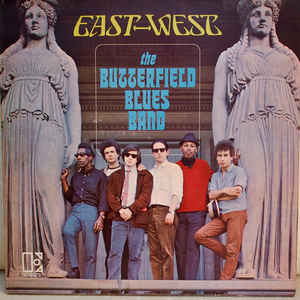 Image of Front Cover of LP - VG+/VG+ - THE BUTTERFIELD BLUES BAND, East-West (Elektra Butterfly; K42006, UK 1976 Reissue, Stereo), Strong VG+,  - 1126164E