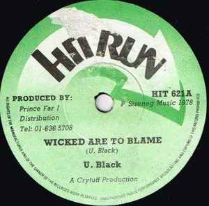 Image of Front Cover of 3824271E: 7" - U. BLACK, Wicked Are To Blame (Hitrun; HIT621, UK 1978, Plain sleeve) Marks on vinyl. Marker pen marks on A side.  /G