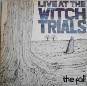 Image of Front Cover of 5114501C: LP - THE FALL, Live at the Witch Trials (Step Forward; SFLP 1, UK 1979) Conservatively graded, Very glossy vinyl with a few very light surface marks, Sleeve is strong VG with a touch of spine wear, Great copy  VG/VG