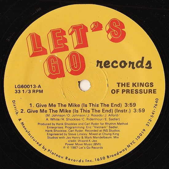Image of Front Cover of 12" - VG+/VG+ - KINGS OF PRESSURE, Give Me The Mike (Is This The End) / You Know How To Reach Us (Let's Go; LG60013, US 1987, Company Sleeve, Small Pressing Ring), Light marks. Light wear to edge of sleeve.,  - 4326285E