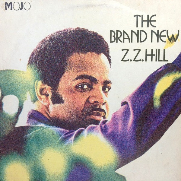 Image of Front Cover of 1514486C: LP - Z.Z. HILL, The Brand New Z.Z. Hill (Mojo; 2916 013, UK 1971) Crease on front of sleeve.  VG/VG