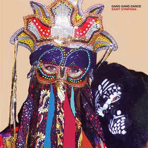 Image of Front Cover of LP - VG+/VG+ - GANG GANG DANCE, Saint Dymphna (Warp; WARPLP171, UK 2008), ,  - 1126110E