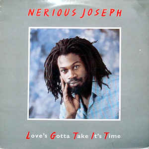Image of Front Cover of LP - VG+/VG+ - NERIOUS JOSEPH, Love's Gotta Take It's TIme (Fashion; FAD LP 005, UK 1987, Picture Sleeve), Sign of slight wear around sleeve edges. ,  - 4126131E