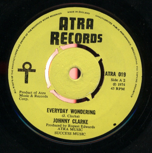Image of Back Cover of 7" - /VG+ - JOHNNY CLARKE, Julie / Everyday Wondering (Atra; ATRA 019, UK 1974, 4 prong centre), Centre in tact.,  - 3356041S