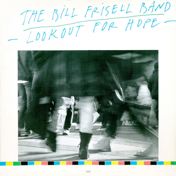 Image of Front Cover of LP - VG+/EX - BILL FRISELL BAND, Lookout For Hope (ECM; ECM 1350, Germany 1988), ,  - 3826101E