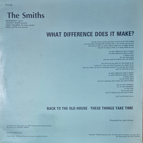 Image of Back Cover of 12" - VG/VG+ - THE SMITHS, What Difference Does It Make? (Rough Trade Non-Cursive Logo; RTT 146, UK 1984, Terrence Stamp & Band Name Sleeve, 3rd Pressing), Edge wear, some scratching to rear of sleeve.,  - 2816315C
