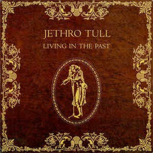 Image of Front Cover of 2xLP - VG+/VG+ - JETHRO TULL, Living in the Past (Chrysalis Blue/White; CJT1, UK 1970s Reissue, Gatefold, No Booklet), ,  - 0946249S