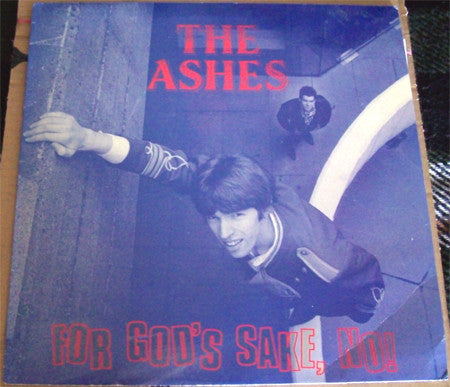 Image of Front Cover of LP - VG+/EX - ASHES, For God's Sake, NO! (Any W; LP1, UK 1990), ,  - 1426210E