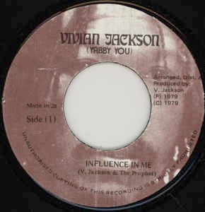 Image of Front Cover of 7" - /VG+ - VIVIAN JACKSON & THE PROPHET, Influence In Me (Vivian Jackson; , Jamaica 1979, Plain Sleeve), Pressing dents.,  - 3756076S