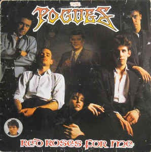 Image of Front Cover of LP - VG/VG - THE POGUES, Red Roses For Me (Stiff; SEEZ 55, UK 1984, Bilbo Run Outs, Faint Singing At End Of Side 2, First Pressing), ,  - 3926170E