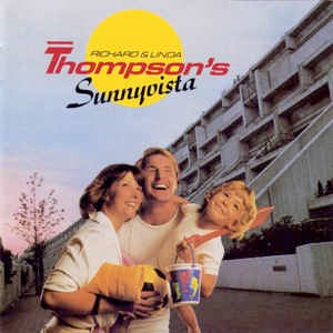 Image of Front Cover of LP - VG+/VG+ - RICHARD AND LINDA THOMPSON, Sunnyvista (Chrysalis; CHR 1247, UK 1979), Clean copy,  - 3816458C