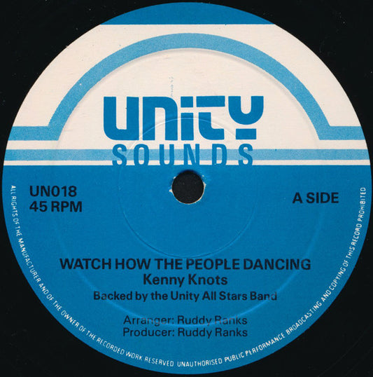 Image of Front Cover of 12" - /VG - KENNY KNOTS / ERROL BELLUT, Watch How The People Dancing / A Weh Do She (Unity; UN018, UK 1980s), Lots of light hairlines, plays strong VG or better.,  - 2516345C