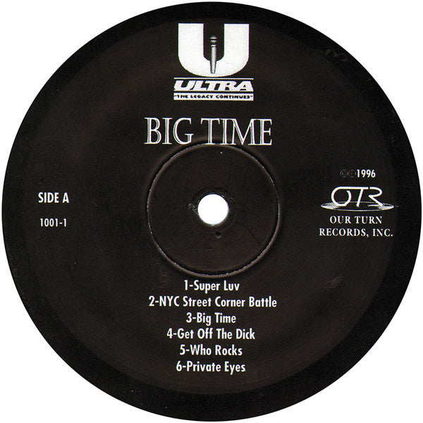 Image of Label Cover of LP - VG/VG - ULTRA, Big Time (Our Turn Records ; OTR 1001-1, US 1996), Record marked and scuffed on each side, but nothing too deep. Sleeve has bumped / worn corners; wear / creasing along opening and edges,  - 3416462C