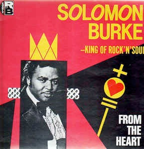 Image of Front Cover of 1714455C: LP - SOLOMON BURKE, From The Heart (Charly; CRB 1024, UK 1981) Sleeve in ripped shrink-wrap with evidence of old sticker on front  VG/VG+