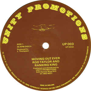 Image of Front Cover of 12" - /G+ - ROD TAYLOR & RANKING KING, Moving Out Ever (Unity Promotions; UP 003, UK 1981, Plain Sleeve), Lots of mottling on disc but plays well.,  - 3326138E