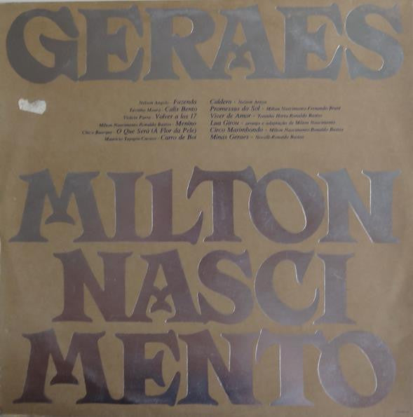 Image of Back Cover of LP - VG/VG - MILTON NASCIMENTO, Geraes (EMI; XEMCB 7020, Brazil 1976, Embossed Gatefold Sleeve, Inner), Strong VG, light marks only. Sleeve has light creasing to back cover, Geraes is the eighth studio album by Brazilian singer, guitarist, and composer Milton Nascimento. The album played a strong role in connecting Nascimento's music with the American public; at the time he was already known worldwide. It features Mercedes Sosa in "Volver A Los 17", Chico Buarque in "O Que Ser  (  Flo