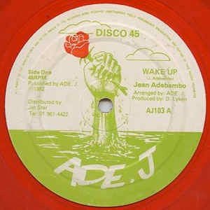 Image of Front Cover of 4815121C: 10" - JEAN ADEBAMBO, Wake Up / Hardships Of Life (Ade. J; AJ163, UK 1982, Company Sleeve, Red Vinyl)   EX/EX