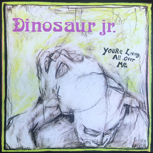 Image of Front Cover of 5014364C: LP - DINOSAUR JR., You're Living All Over Me (Jagjaguwar; JAG197, US 2011 Reissue)   NEW/NEW