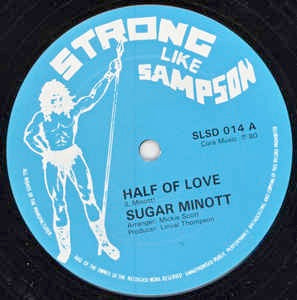 Image of Front Cover of 12" - /G+ - SUGAR MINOTT / AL CAMPBELL, Half Of Love / Jah Shine On Me (Strong Like Sampson; SLSD 014, UK 1980, Company Sleeve), ,  - 4446052S