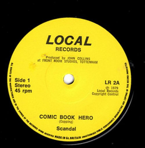 Image of Label Cover of 4623204E: 7" - SCANDAL, Comic Book Hero / Casualty Of Love (Local; LR2, UK 1979, Picture Sleeve) Strong VG, Split Seams  VG/VG