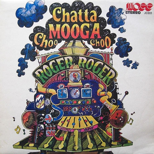 Image of Front Cover of 1624465E: LP - ROGER ROGER, Chatta Mooga Cho Choo (Jaycee; JC001, UK 1976)   VG+/VG+