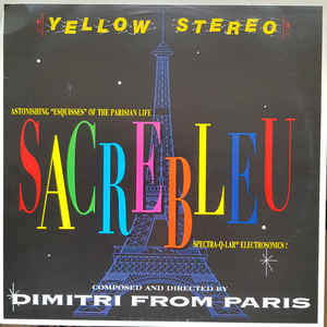 Image of Front Cover of 2xLP - VG+/VG - DIMITRI FROM PARIS, Sacrebleu (Yellow Productions; YP011A, France 1996, Picture Sleeve), Some light ringwear.,  - 3816015C