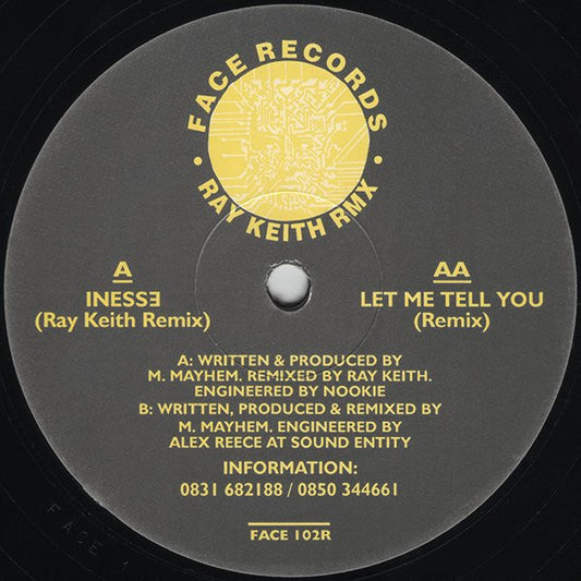 Image of Front Cover of 12" - VG/G - DJ MAYHEM, Inesse (Ray Keith Remix) / Let Me Tell You (Remix) (Face Records  ; FACE 102R, UK 1994, Plain Sleeve), Plain sleeve addressed to 'Nick' and signed by Ray Keith in marker pen. Lots of marks on record but plays better than it looks. Small marker pen on label,  - 2016340C