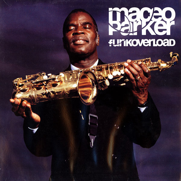 Image of Front Cover of 0825509E: LP - MACEO PARKER, Funkoverload (ESC; ESC 03657-1, Germany 1998)   VG/VG