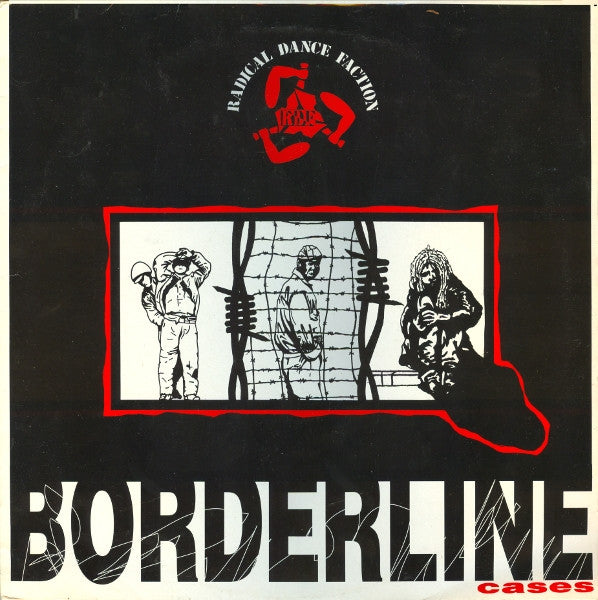 Image of Front Cover of 3444081S: LP - RADICAL DANCE FACTION, Borderline Cases (Earth Zone; EZ001, UK 1990, Black red and White Sleeve, Inner)   VG+/VG+