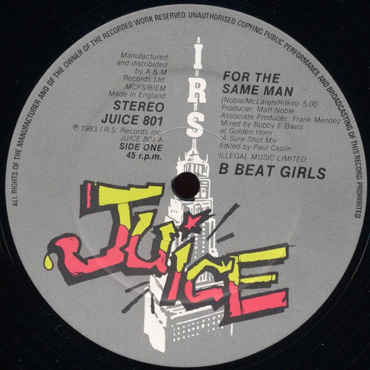 Image of Front Cover of 12" - VG/VG+ - B BEAT GIRLS, For The Same Man (Juice; JUICE 801, UK 1983, Company Sleeve), original company sleeve - light creasing and ring wear. one or two light marks - still VG+,  - 1246058S