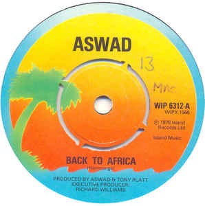 Image of Front Cover of 7" - /G+ - ASWAD, Back To Africa (Island; WIP6312, UK 1976, 4 prong centre), Marks on disc. SWOL. Centre in tact.,  - 2626175E