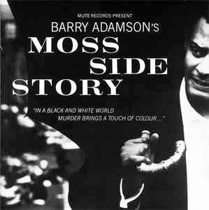 Image of Front Cover of 4724213E: LP - BARRY ADAMSON, Moss Side Story (Mute; STUMM 53, UK 1989, Inner) Missing the inner.   VG/VG+