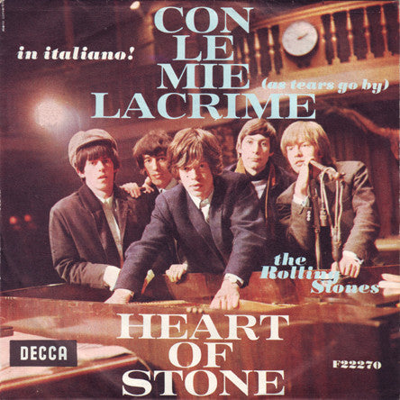 Image of Front Cover of 4214248C: 7" - THE ROLLING STONES, Con Le Mie Lacrime = As Tears Go By / Heart Of Stone (Decca Blue Unboxed; F22270, Italy 1966, Picture Sleeve, BIEM/MECOLICO Rights Side A Label)   VG/VG