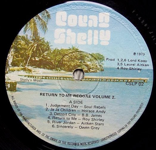 Image of Back Cover of 0215295C: LP - VARIOUS ARTISTS, Return To Me Reggae Vol. 2 (Count Shelly ; CSLP02, UK 1974) Sleeve has some small writing in pen stating 'Very Good Reggae'. Sleeve also has some dirty marks/stains but is fully intact. Disc has light marks but plays great! WOL.  VG/G+