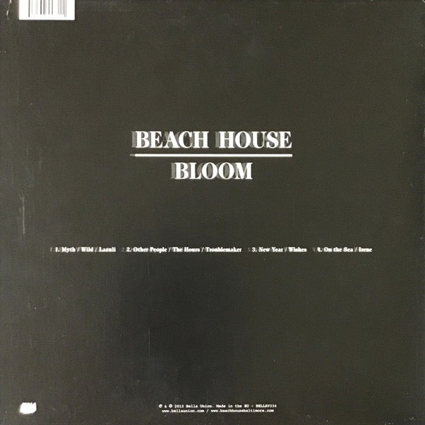 Image of Back Cover of 2xLP - NEW/NEW - BEACH HOUSE, Bloom (Bella Union; Bellav334, UK 2022 Reissue, 2 Inners, 45 RPM), , Bloom is the fourth full-length album by Baltimore-based Beach House. Like their previous releases (Beach House in 2006, Devotion in 2008, Teen Dream in 2010), it further develops their distinctive sound yet stands apart as a new piece of work. Bloom is meant to be experienced as an ALBUM, a singular, unified vision of the world. Though not stripped down, the many layers of Bloom are unc