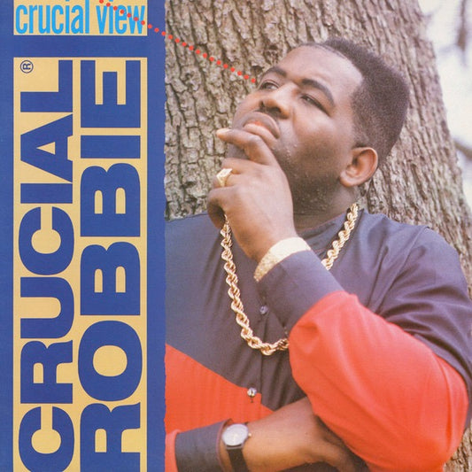 Image of Front Cover of LP - VG+/VG+ - CRUCIAL ROBBIE, Crucial View (Ariwa; ARILP056, UK 1990), ,  - 2946070S