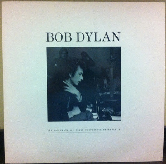 Image of Front Cover of LP - VG/VG+ - BOB DYLAN, The San Francisco Press Conference December '65 (; HIGHWAY61, UK 1988, Picture Disc), Sticker and staining / sticker damage to front cover. ,  - 0926371E