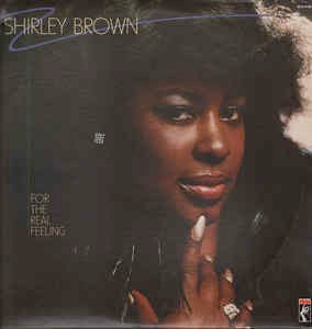Image of Front Cover of LP - G+/VG - SHIRLEY BROWN, For The Real Feeling (Stax; STX-4126, US 1979), Edge and ring wear. Light scratches and writing on sleeve. Marks on disc but no feelers.,  - 3946154S