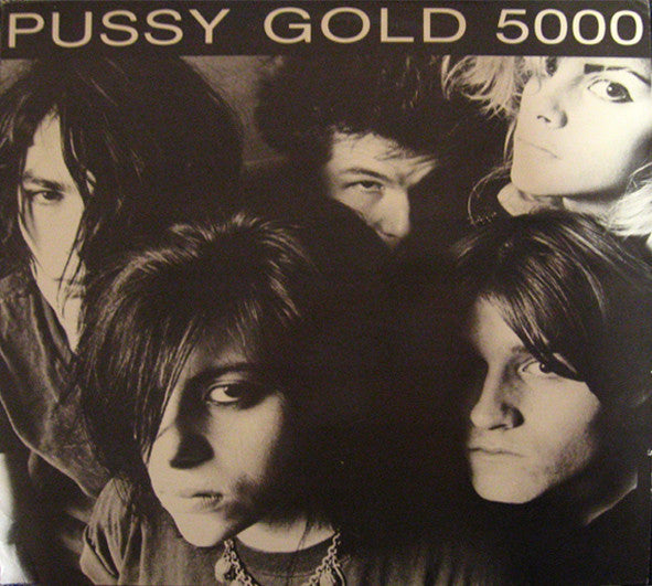 Image of Front Cover of 4925211E: 12" EP - PUSSY GALORE, Pussy Gold 5000 (Buy Our Records; BOR 12-010, US 1987, Picture Sleeve, Limited Edition of 3,000) Strong VG+, Corner Bumps, Slight Ring Wear  VG/VG+