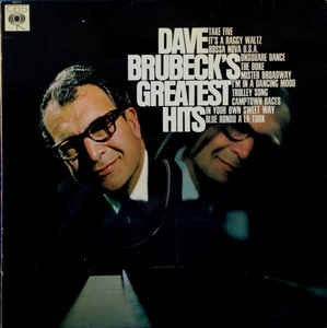 Image of Front Cover of LP - VG/VG - DAVE BRUBECK, Greatest Hits (CBS Orange (33 On Label); SBPG62710, UK 1966, Flipback Sleeve, Company Inner, Stereo), Strong VG across the board. Writing on sleeve reverse.,  - 3216134C