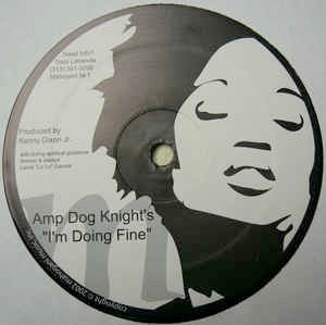 Image of Front Cover of 5025410E: 12" - AMP DOG KNIGHT'S, I'm Doing Fine (Mahogani; M-1, US 2002, Plain Sleeve, (Amp Fiddler & Moodymann !))   /VG
