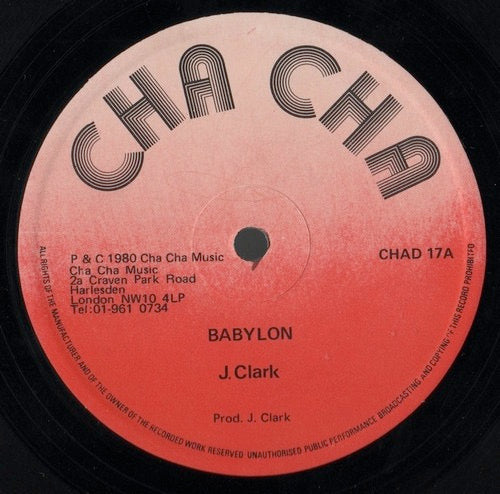 Image of Label Cover of 12" - VG/G+ - JOHNNY CLARKE, Babylon  / One Man Live (Cha Cha Music; CHAD 17, UK 1980, Company Sleeve), Very conservative grading : lots of sleeve lines, plays solid VG or better. Clean labels. In lovely company sleeve.,  - 2316142C