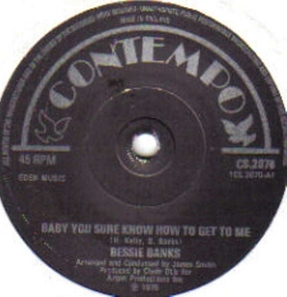 Image of Front Cover of 7" - /G+ - BESSIE BANKS, Baby You Sure Know How To Get Me / Baby You Sure Know How To Get Me (Contempo; CS.2070, UK 1975), Marks on disc. Plays well.,  - 2626178E